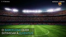 Barça mostra à Juventus o que os espera nas bancadas