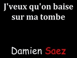 SAEZ J'veux qu'on baise sur ma tombe