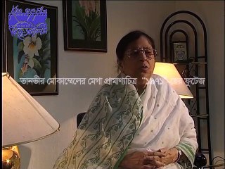 Interview of Syeda Zohra Tajuddin for '1971' Mega Documentary by Tanvir Mokammel part 2