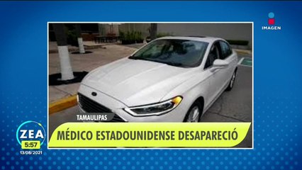 Médico estadounidense desapareció en la frontera de Tamaulipas