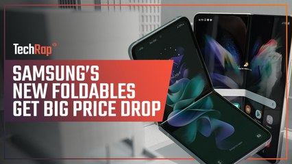 Samsung’s new foldables get big price drop