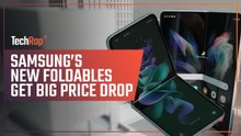 Samsung’s new foldables get big price drop
