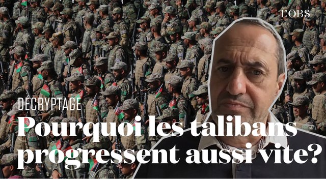 Pourquoi les talibans progressent-ils aussi vite en Afghanistan ?