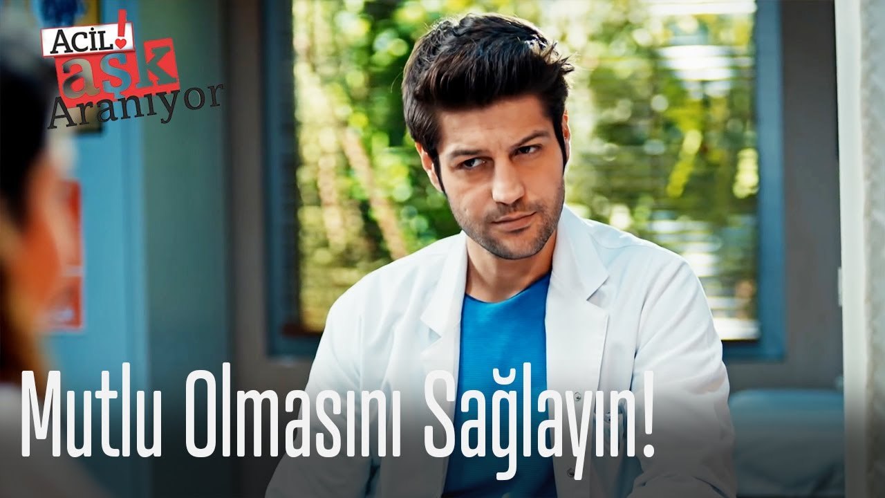 Mutlu olmasını sağlayın! 