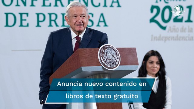 En próximo ciclo escolar, nuevo contenido en libros de texto gratuito con enfoque humanista: AMLO