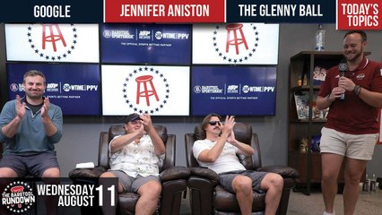 Barstool Rundown - August 11, 2021