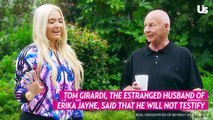 Erika Jayne’s Estranged Husband Tom Girardi Will Refuse to Testify at Lion Air Hearing