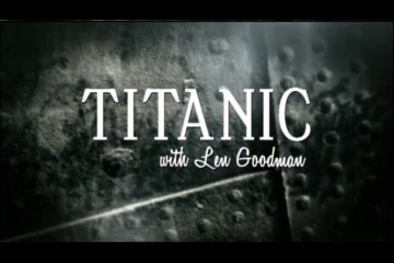 Titanic with Len Goodman 2012 in HD