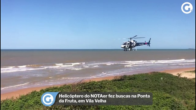 Helicóptero do NOTAer fez buscas na Ponta da Fruta, em Vila Velha