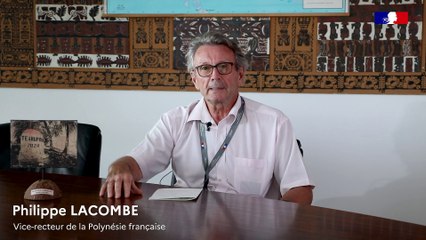 Message de rentrée de monsieur Philippe LACOMBE, vice-recteur de Polynésie française à tous les personnels du système éducatif, aux élèves et aux parents