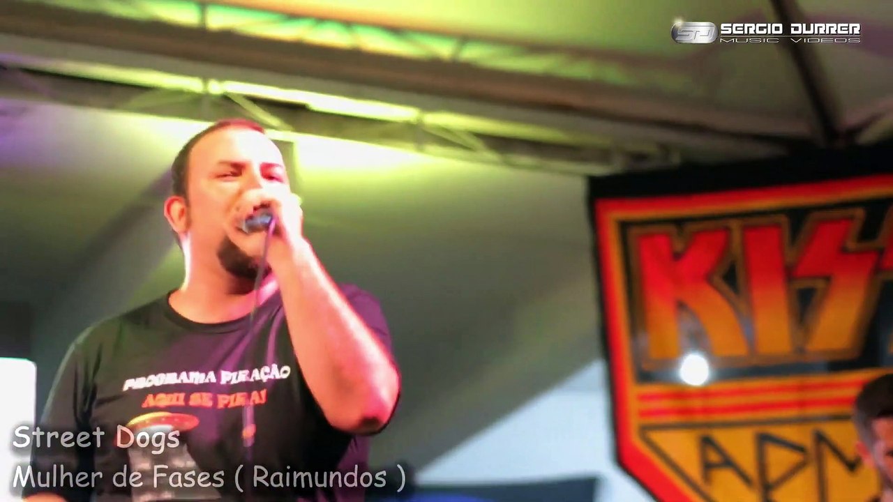 20190510 Street Dogs - Mulher de Fases ( Raimundos )