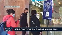 Sertifikat Vaksin Syarat Masuk Mal