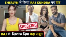 BREAKING NEWS - Sherlyn Chopra Shares A SHOCKING Proof Against Raj Kundra