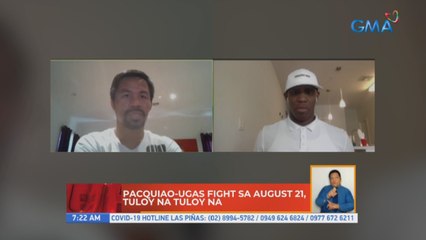 Pacquiao-Ugas fight sa August 21, tuloy na tuloy na! | UB