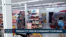 Tutupi Wajah, Pelaku Pencurian di Minimarket Terekam CCTV