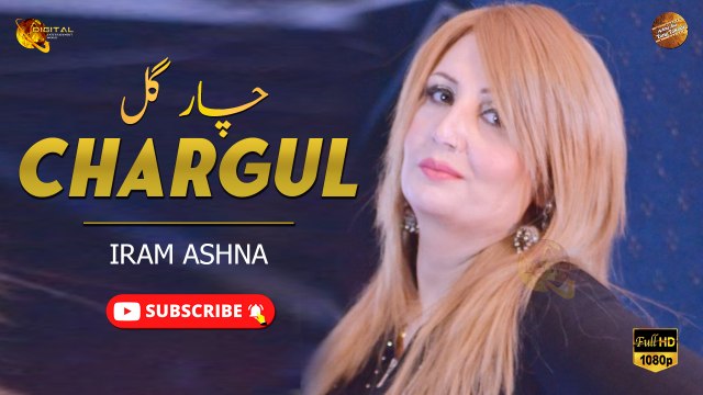 Chargul | Iram Ashna | Pashto New Song | Spice Media