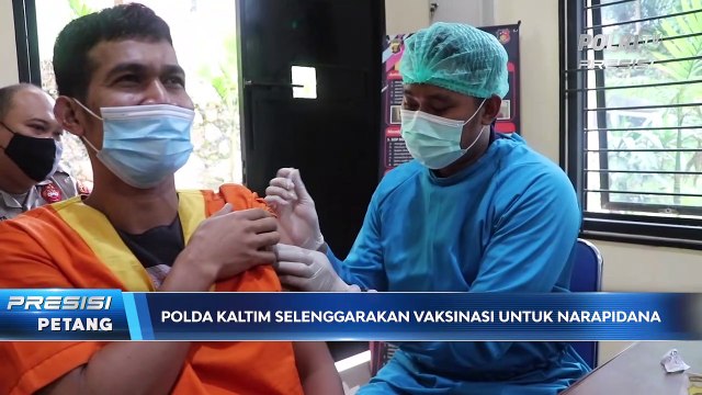 Polda Kalimantan Timur Gelar Vaksinasi Presisi Sasar Narapidana