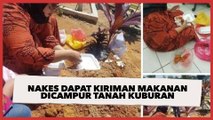 Viral Nakes di Karimun Dapat Kiriman Paket Makanan Dicampur Dengan Tanah Kuburan
