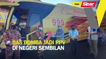 Bas bomba jadi PPV Bergerak di Negeri Sembilan