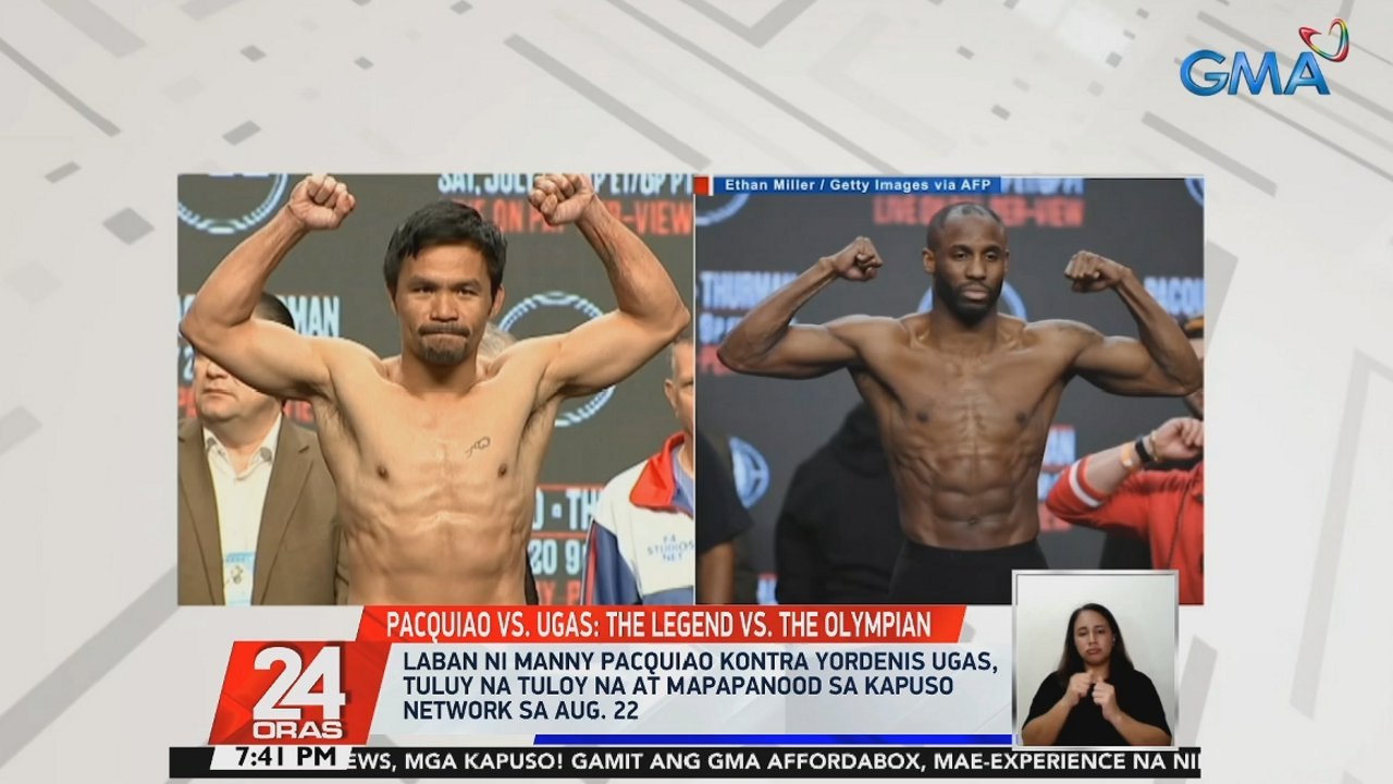 Pacquiao vs. Ugas, tuluy na tuloy na at mapapanood sa Kapuso network sa Aug. 22 | 24 Oras