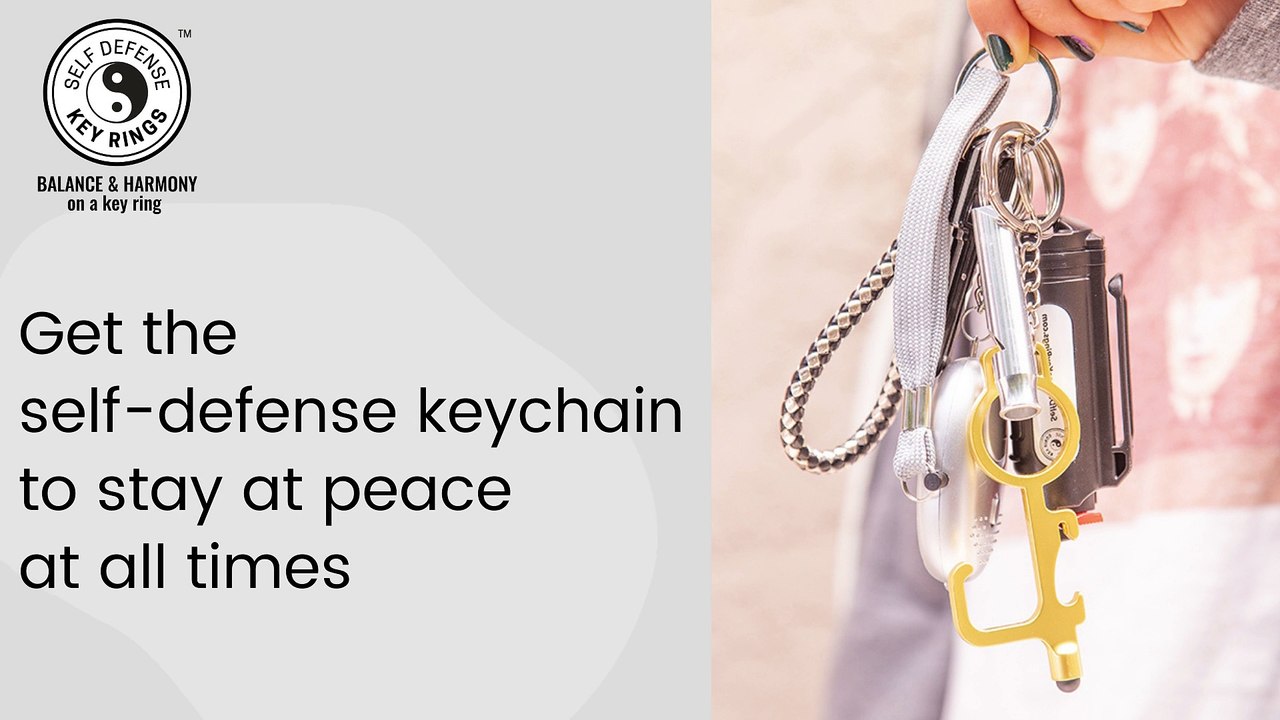 Get the self-defense keychain to stay at peace at all times