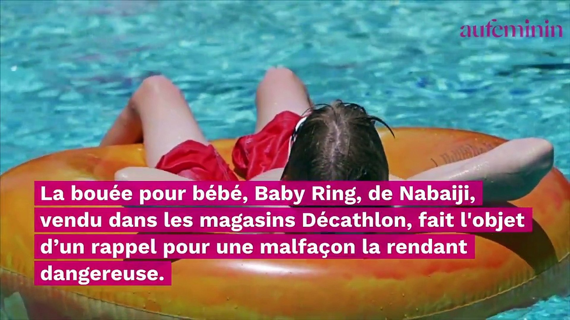 Rappel De Produit Attention Cette Bouee Pour Bebe Decathlon Est Dangereuse Video Dailymotion