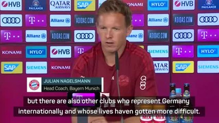 Nagelsmann concerned about effect of big transfers in other leagues