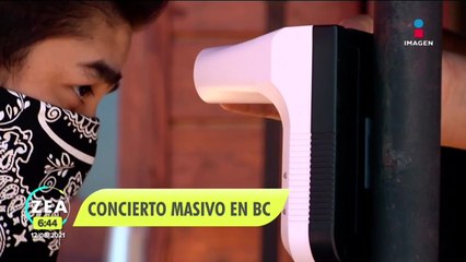 Baja California contempla un concierto masivo pese a la ola de contagios