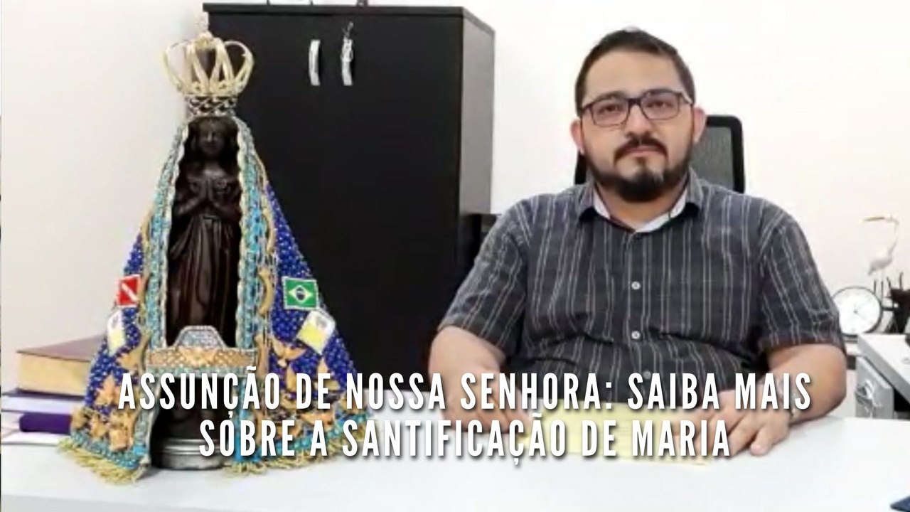 Assunção de Nossa Senhora: saiba mais sobre a santificação de Maria