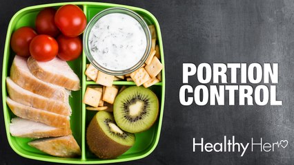 Portion Control: What You Need To Know | Healthy Her