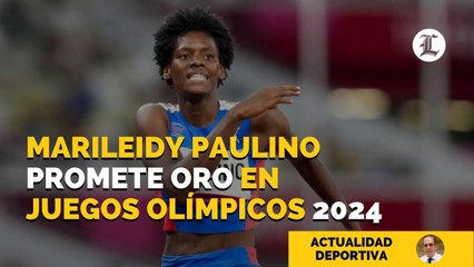 Marileidy Paulino promete el oro para Dominicana en los Juegos Olímpicos 2024
