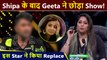 After Shilpa Shetty, Geeta Kapoor QUITS Super Dancer 4! | This Star Replaces Her