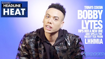 Bobby Lytes takes on BOSSIP’S Hottest Headlines Ever Written About Him| Headline Heat Ep 27