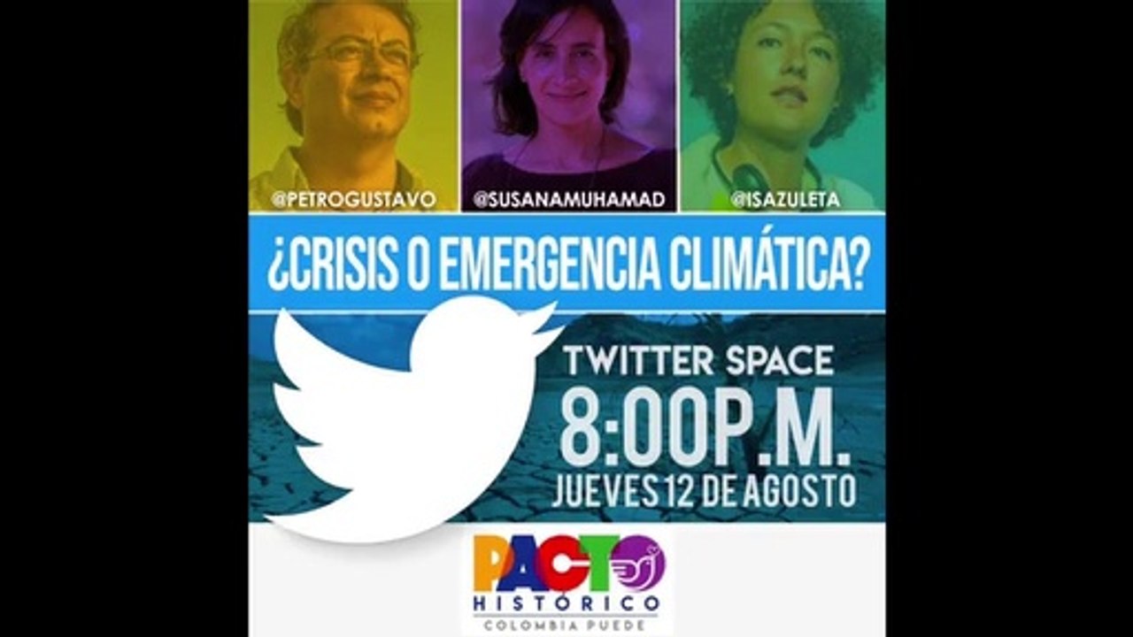 Magistral conferencia de Gustavo Petro Sobre Cambio Climático - Parte 2 - Vía Space Twitter - 12/08-2022