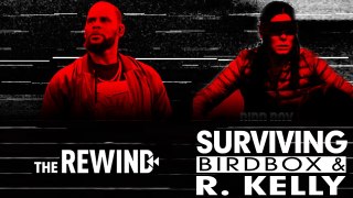 The blindfolds are off! We see you R. Kelly! | The Rewind Ep 26