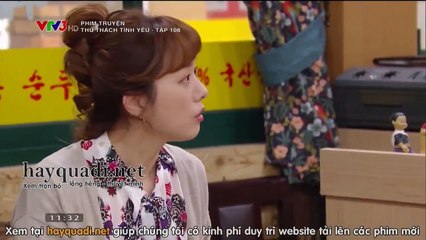 Thử Thách Tình Yêu Tập 108 - VTV3 thuyết minh tap 109 - Phim Hàn Quốc - Xem phim thu thach tinh yeu tap 108