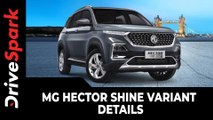MG Hector Shine Variant Launched In India | New Mid Variant For The Hector