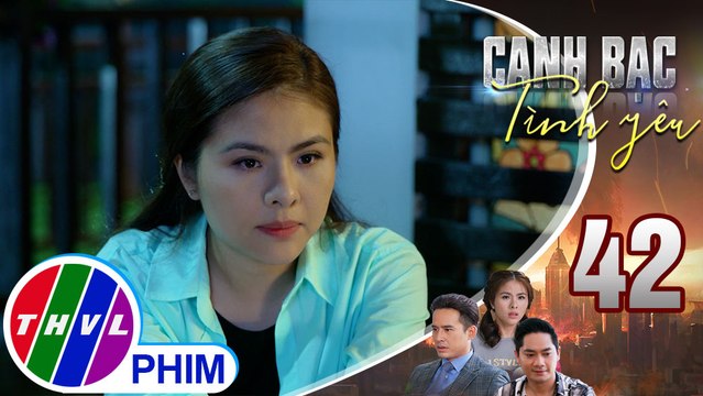 Canh bạc tình yêu - Tập 42[3]: Thanh Vân khuyên Duy đừng nên làm chuyện xấu nữa khiến anh khó hiểu
