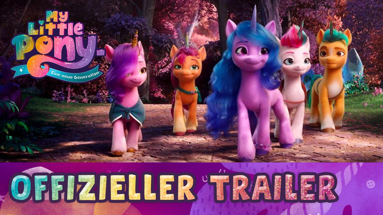 My Little Pony: Eine neue Generation Trailer Deutsch German (2021)