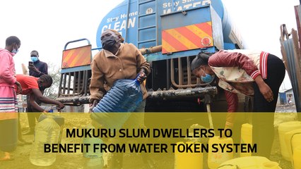 Mukuru slum dwellers to benefit from water token system