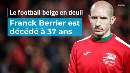 Franck Berrier est décédé à 37 ans