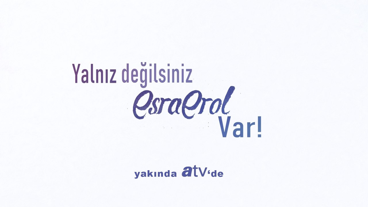 Esra Erol yakında atv'de başlıyor |  Yeni Sezon 2. Tanıtım