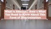 What Is Ableism? Here's What You Need to Know About This Form of Discrimination
