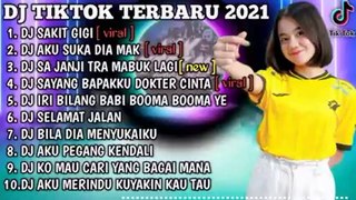 DJ SAKIT GIGI X AKU SUKA DIA MAK REMIX VIRAL TIKTOK TERBARU 2021  DJ TIKTOK FULL ALBUM TERBARU_v240P