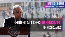 Regreso a clases presenciales, un hecho: AMLO