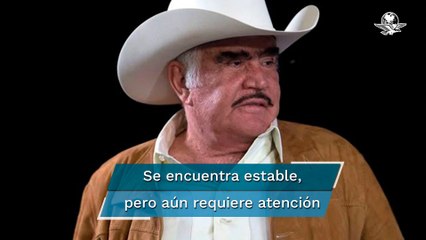 Vicente Fernández, despierto y con sedación mínima