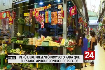 Bancada de Perú Libre presenta proyecto para que el Estado aplique control de precios