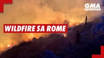 Wildfire sa Rome, Italy | GMA News Feed