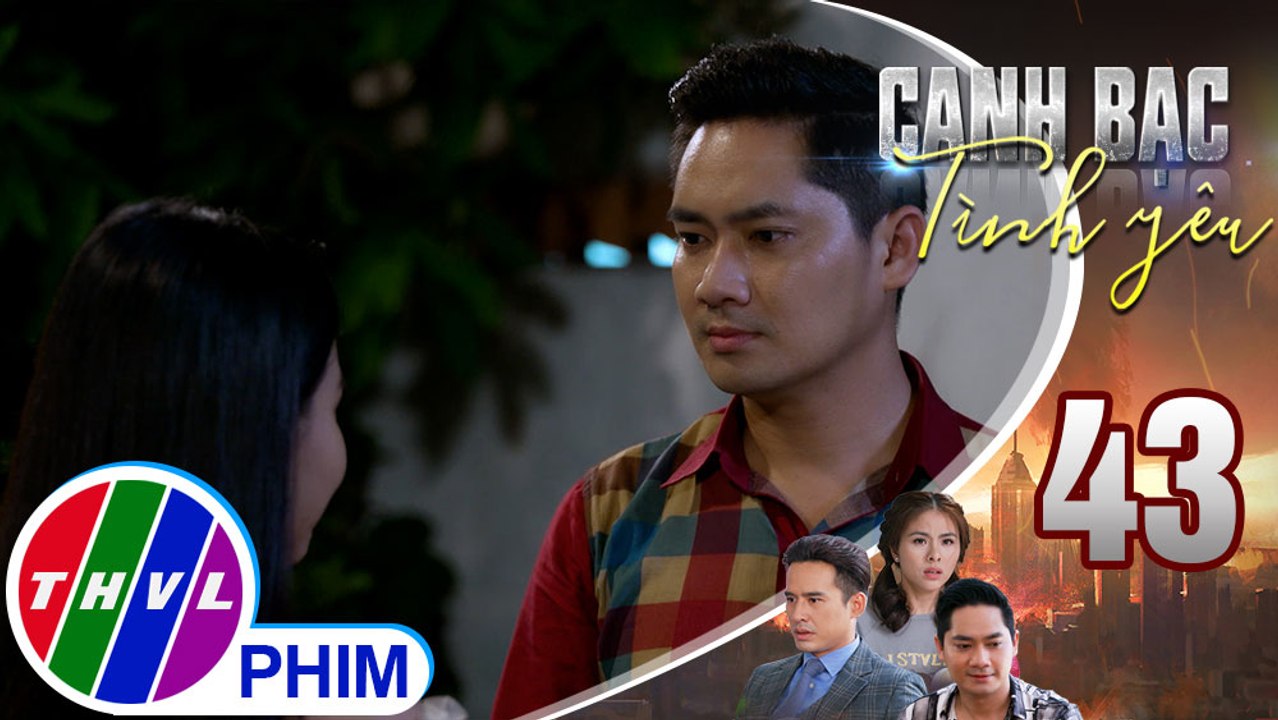 Canh bạc tình yêu - Tập 43[4]: Khiêm ghi điểm trong mắt gia đình Quyên vì anh không ham mê vật chất