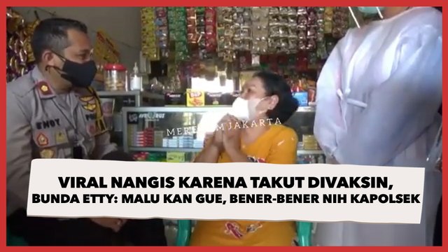 Viral Nangis karena Takut Divaksin, Bunda Etty: Malu kan Gue, Bener-bener Nih Kapolsek